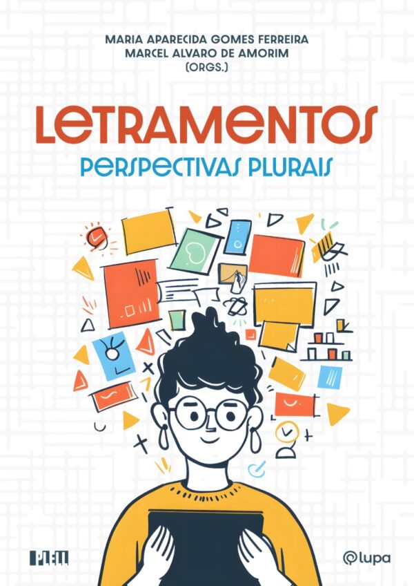 Letramentos: perspectivas plurais