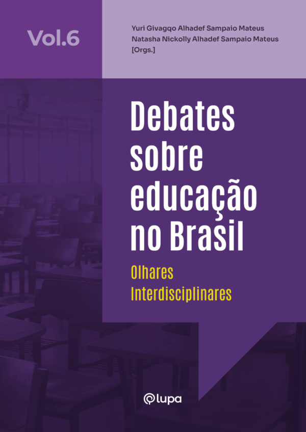 Debates sobre educação no Brasil: olhares interdisciplinares vol. 6