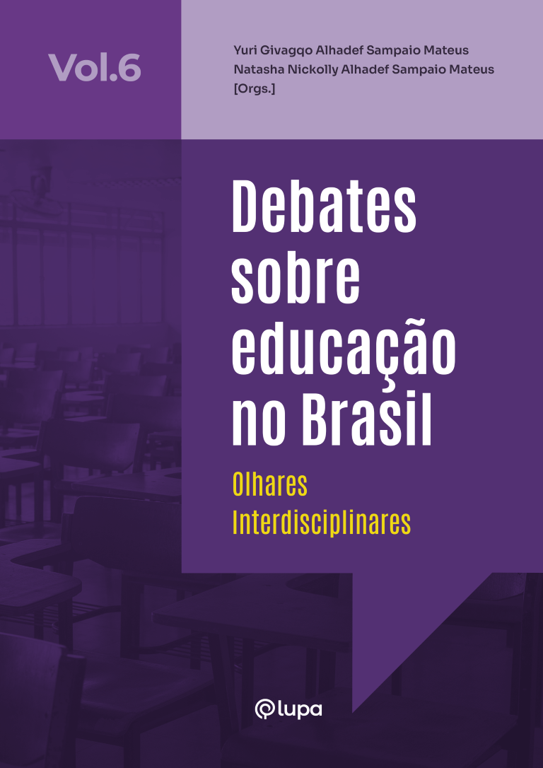 Debates sobre educação no Brasil: olhares interdisciplinares vol. 6