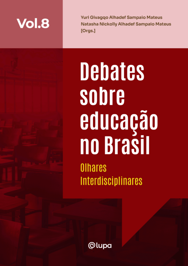 Debates sobre educação no Brasil: olhares interdisciplinares vol. 8