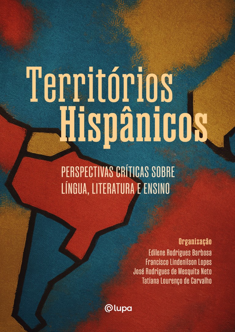 Territórios Hispânicos: perspectivas críticas sobre língua, literatura e ensino