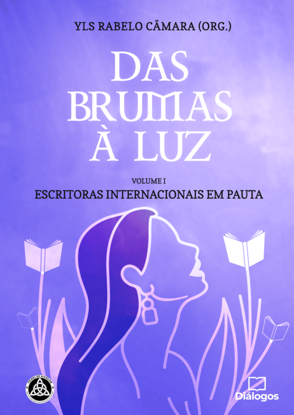 Das Brumas à Luz: Escritoras Internacionais em Pauta