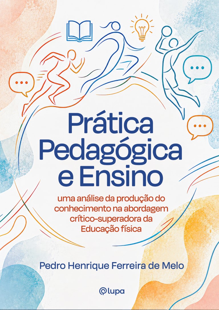Prática Pedagógica e Ensino: uma análise da produção do conhecimento na abordagem crítico-superadora da Educação Física