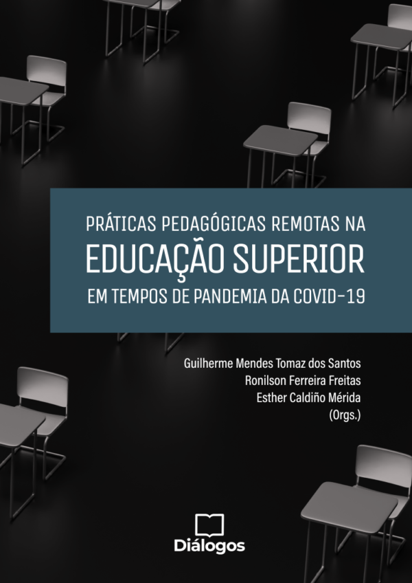 Práticas pedagógicas remotas na Educação Superior em tempos de pandemia da Covid-19