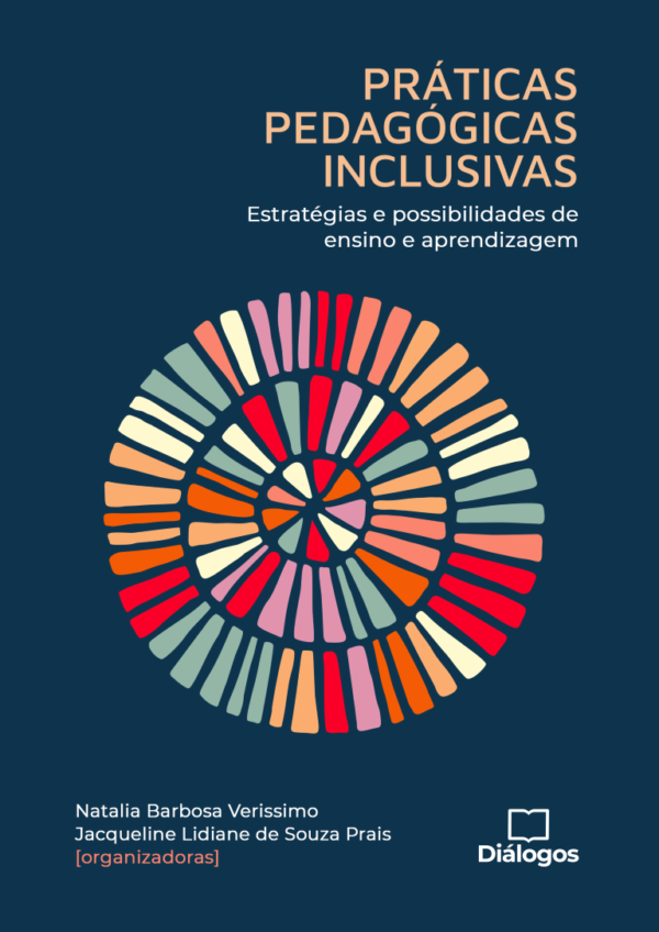 Práticas Pedagógicas Inclusivas: estratégias e possibilidades de ensino e aprendizagem