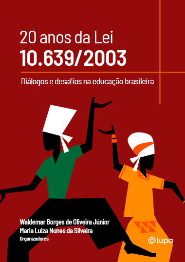 20 anos da Lei 10.639/2003: diálogos e desafios na educação brasileira