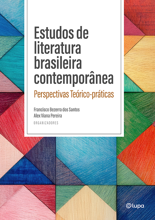 Estudos de literatura brasileira contemporânea: perspectivas teórico-práticas