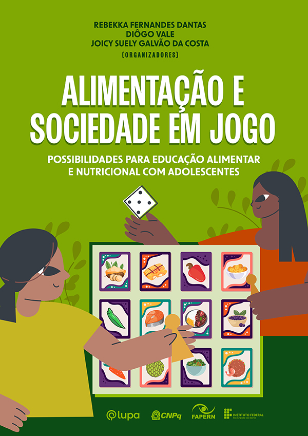 Alimentação e Sociedade em Jogo: possibilidades para Educação Alimentar e Nutricional com Adolescentes