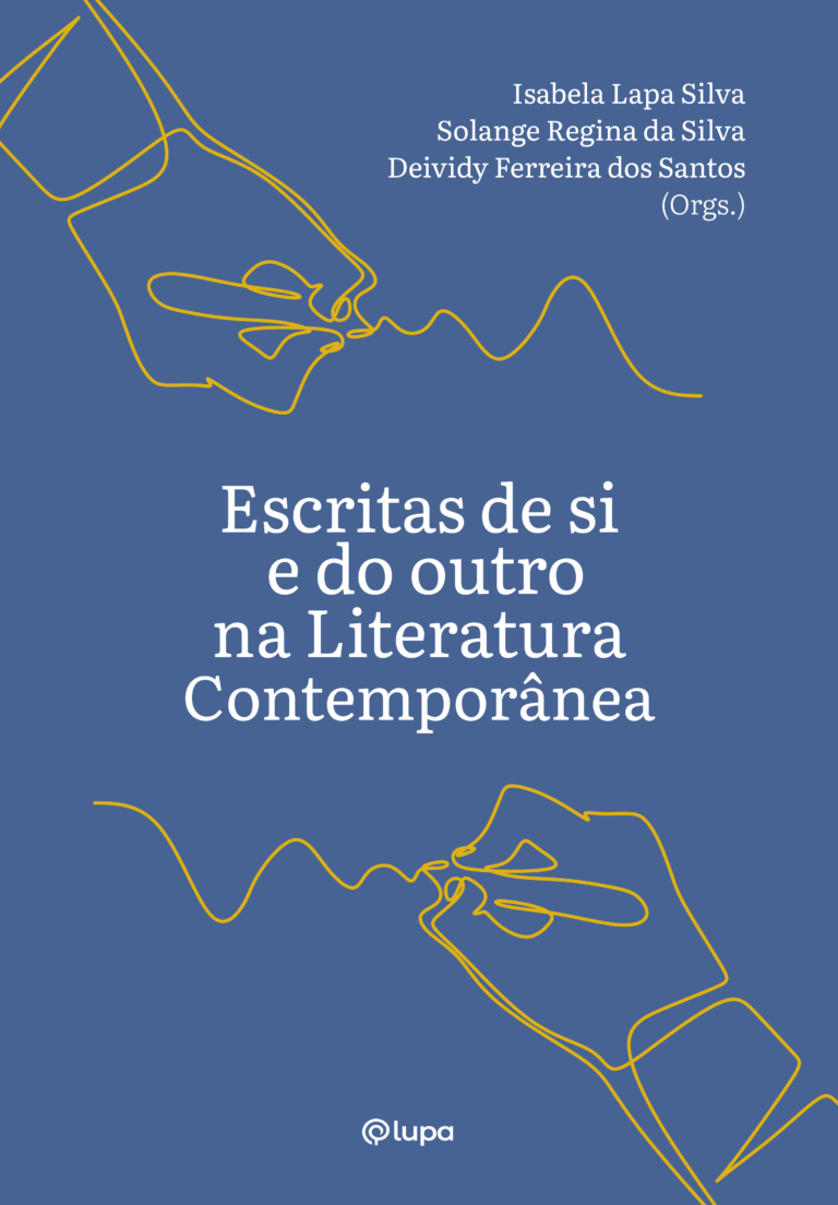 Escritas de si e do outro na literatura contemporânea
