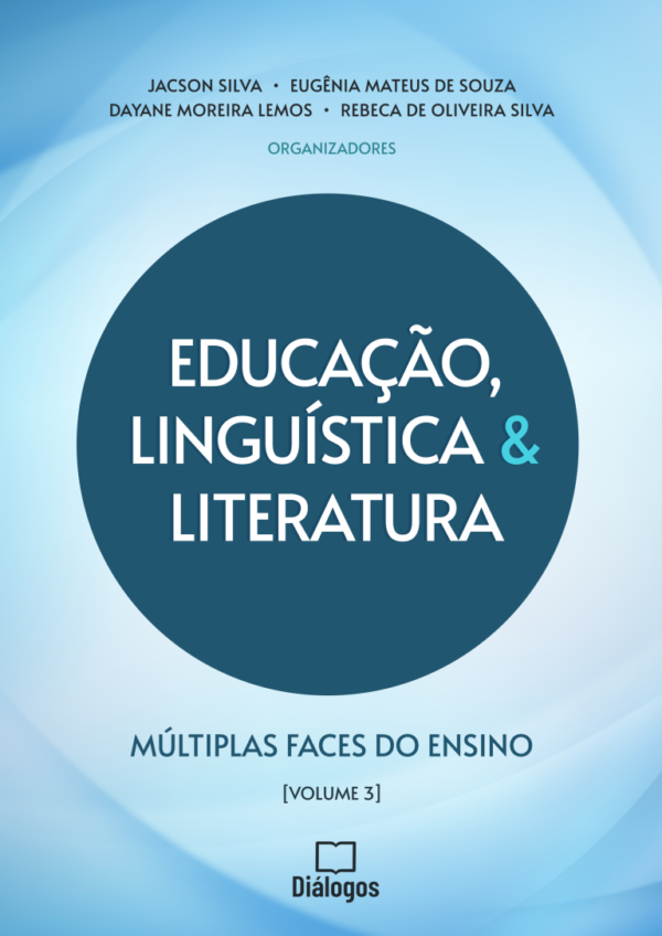 Educação, Linguística e Literatura: múltiplas faces do ensino