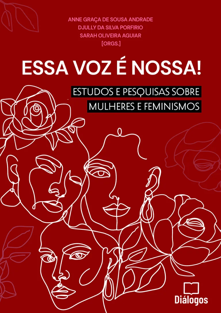Essa voz é nossa! Estudos e pesquisas sobre mulheres e feminismos