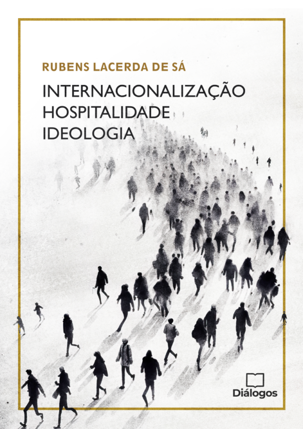 Internacionalização, Hospitalidade, Ideologia