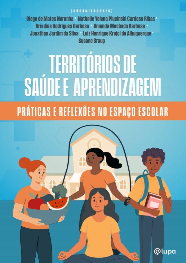 Territórios de Saúde e Aprendizagem: Práticas e Reflexões no Espaço Escolar