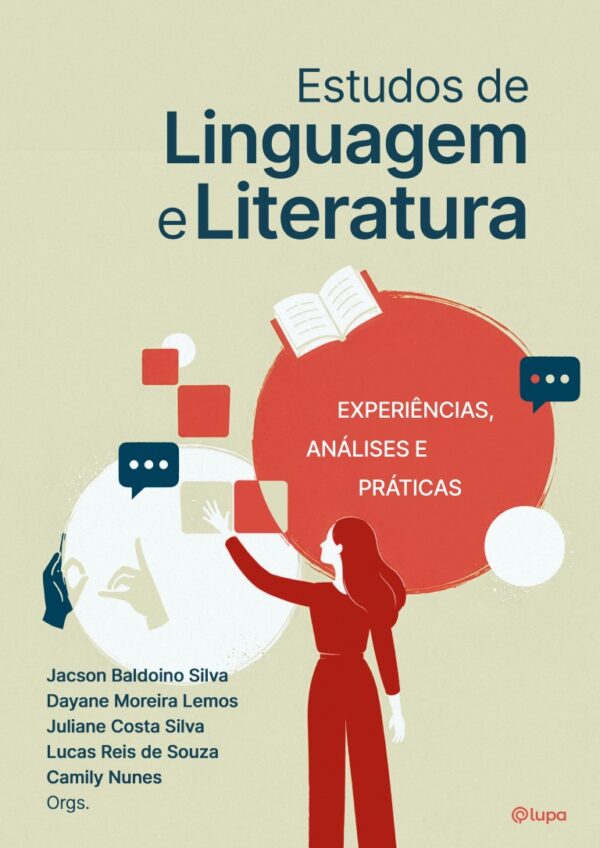 Estudos de Linguagem e Literatura [livro eletrônico]: experiências, análises e práticas