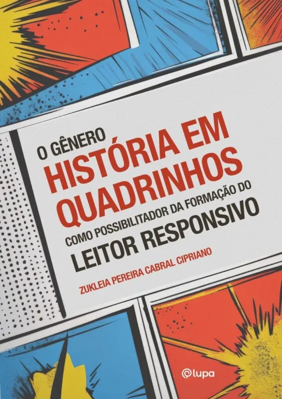O gênero história em quadrinhos como possibilitador da formação do leitor responsivo
