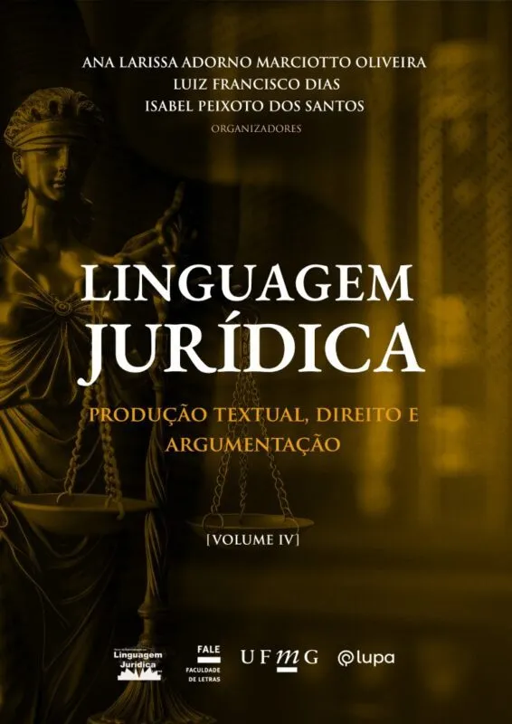Linguagem Jurídica: produção textual, Direito e argumentação vol. 4